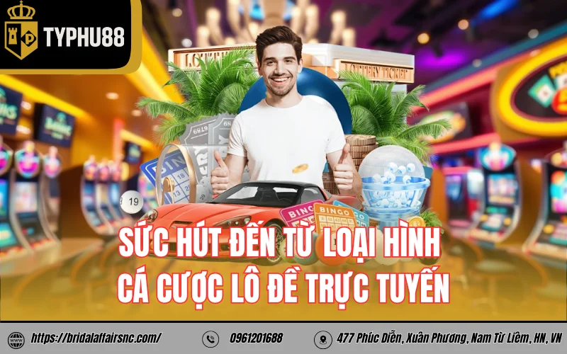 Sức hút đến từ loại hình cá cược lô đề trực tuyến 