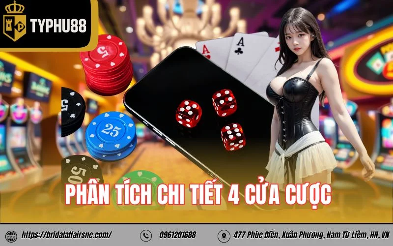 Phân tích chi tiết 4 cửa cược