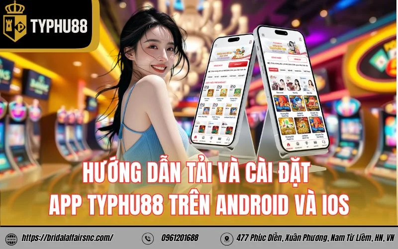 Hướng dẫn tải app TyPhu88 1 Huong dan chi tiet cach tai va cai dat app TyPhu88