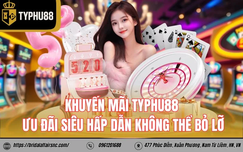 Khuyen mai TyPhu88