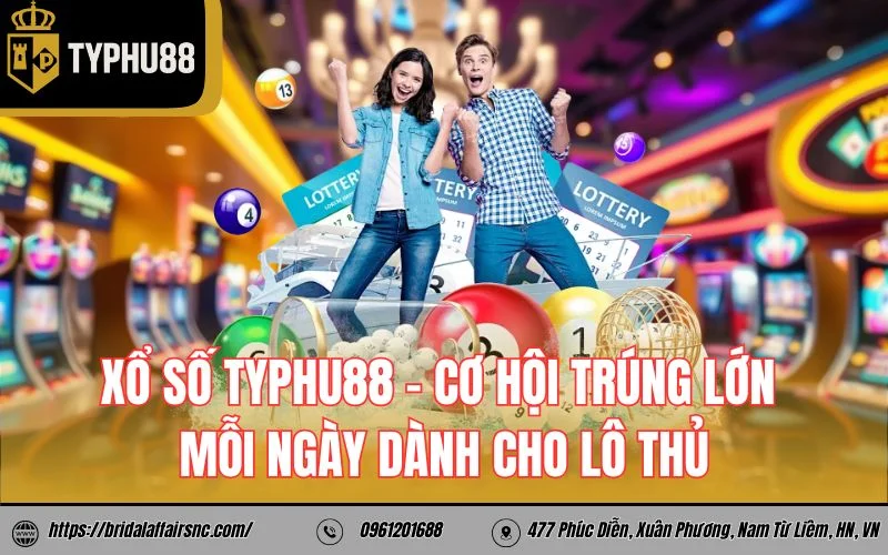 Xo So TyPhu88 - Co hoi trung lon moi ngay danh cho lo thu